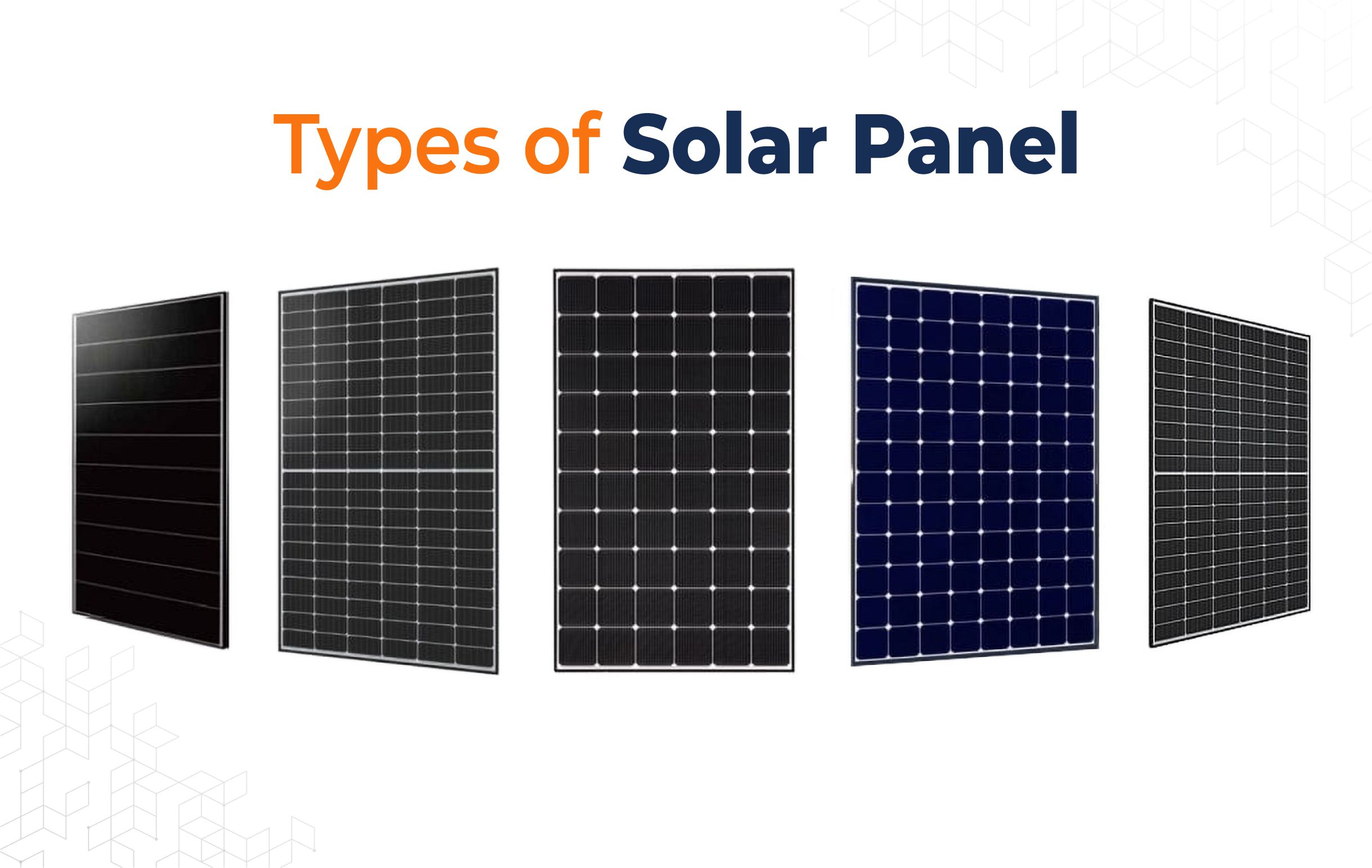 3 Types of Solar Panels You Need To Know | Amazing Solar