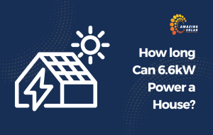 How long Can 6.6kW Power a House?