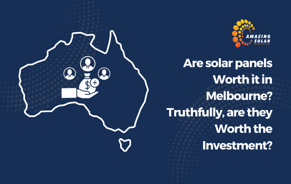 Are Solar Panels Worth the Investment in Melbourne?