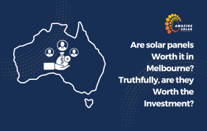 Are Solar Panels Worth the Investment in Melbourne?