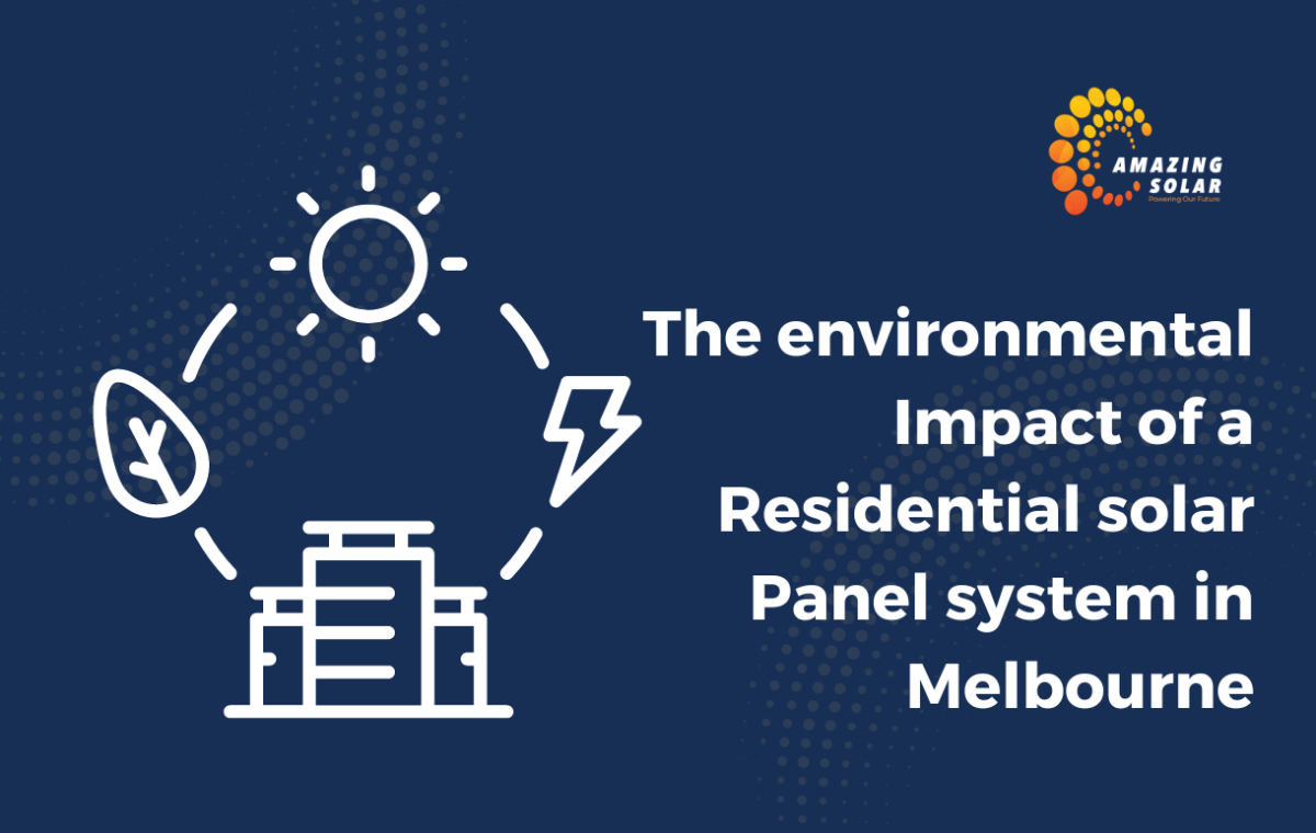 What’s the Environmental Impact of Solar Panels in Melbourne?