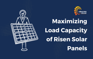Maximizing Load Capacity of Risen Solar Panels