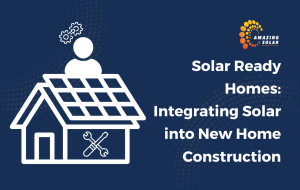 Integrating Solar into New Home Construction