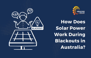 How Solar Power Work During Blackouts