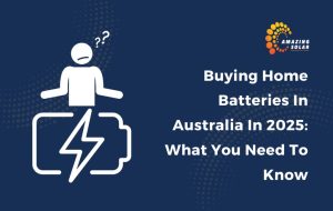 Home batteries Australia 2025
