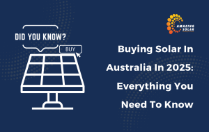 Buying Solar In Australia In 2025