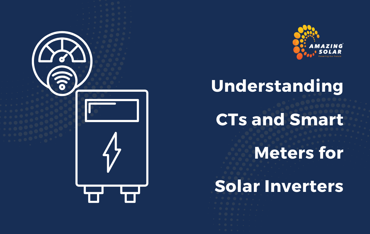 Understanding CTs and Smart Meters for Solar Inverters